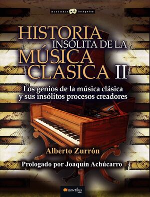 T2 HISTORIA INSOLITA DE LA MUSICA CLASICA