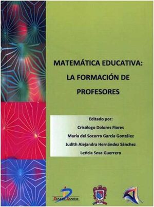 MATEMÁTICA EDUCATIVA: LA FORMACIÓN DE PROFESORES