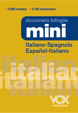 023 DICCIONARIO MINI ITALIANO-SPAGNOLO / ESPAÑOL-ITALIANO