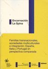 FAMILIAS TRANSNACIONALES, SOCIEDADES MULTICULTURALES E INTEGRACIO