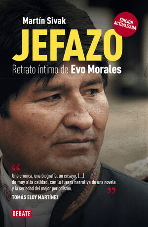 JEFAZO. RETRATO INTIMO DE EVO MORALES