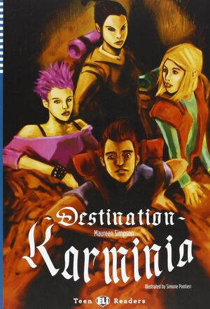 DESTINATION: KARMINIA B1 STAGE 3 TEEN READERS (+CD)