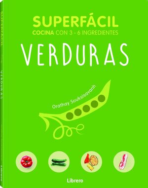 VERDURAS. SUPERFACIL COCINA CON 3-6 INGREDIENTES
