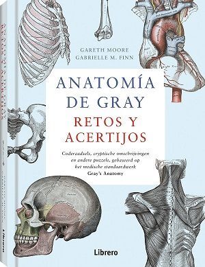 ANATOMIA DE GRAY. RETOS Y ACERTIJOS