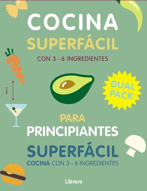 ESTUCHE 2VOLS COCINA SUPERFACIL / PARA PRINCIPIANTES SUPERFACIL. COCINA CON 3-6 INGREDIENTES