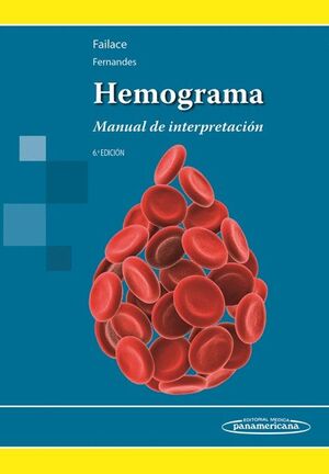 HEMOGRAMA. MANUAL DE INTERPRETACIÓN
