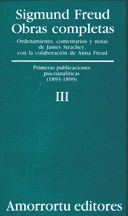 T3 SIGMUND FREUD -OBRAS COMPLETAS /PRIMERAS PUBLICACIONES PSICOANALITICAS (1893-1899)
