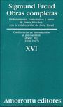 T16 SIGMUND FREUD -OBRAS COMPLETAS /CONFERENCIAS DE INTRODUCCION AL PSICOANALISIS (PARTE III) (1916-1917)