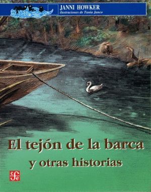 EL TEJON DE LA BARCA Y OTRAS HISTORIAS