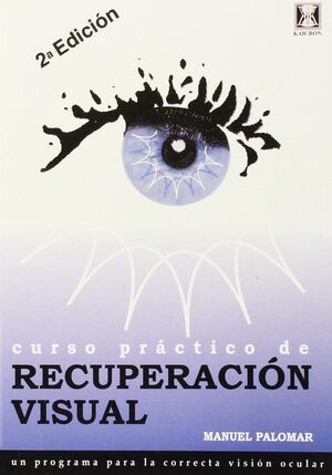 CURSO PRACTICO DE RECUPERACION VISUAL