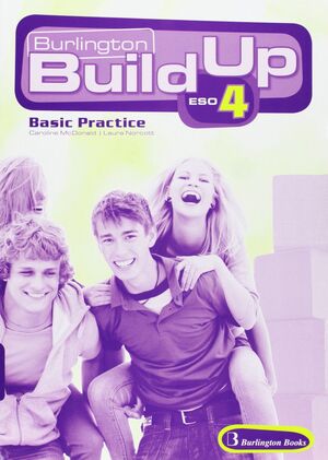 009 4ESO  BUILD UP BASIC PRACTICE